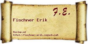 Fischner Erik névjegykártya
